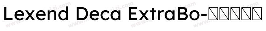 Lexend Deca ExtraBo字体转换